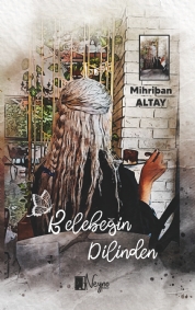 Kelebeğin Dilinden