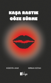 Kaşa Rastık Göze Sürme