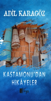 KASTAMONUDAN HİKAYELER